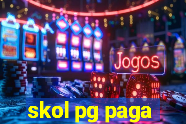 skol pg paga